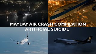 Mayday Air Crash Compilation | Artificial Suicide