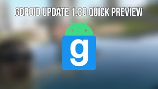 Information GDroid 1.30 beta update preview | Source Engine Android News
