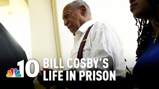 Bill Cosby's Life in Prison: 'He's Not Remorseful' | NBC10 Philadelphia
