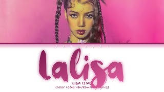 LISA ‘LALISA’ Lyrics (리사 LALISA 가사) (Color Coded Lyrics)