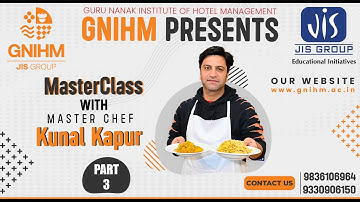 CHEF KUNAL KAPUR MASTERCLASS VIDEO PART-3