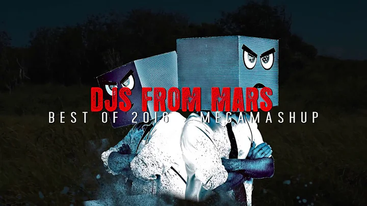 Djs From Mars  - Best Of 2016 Megamashup