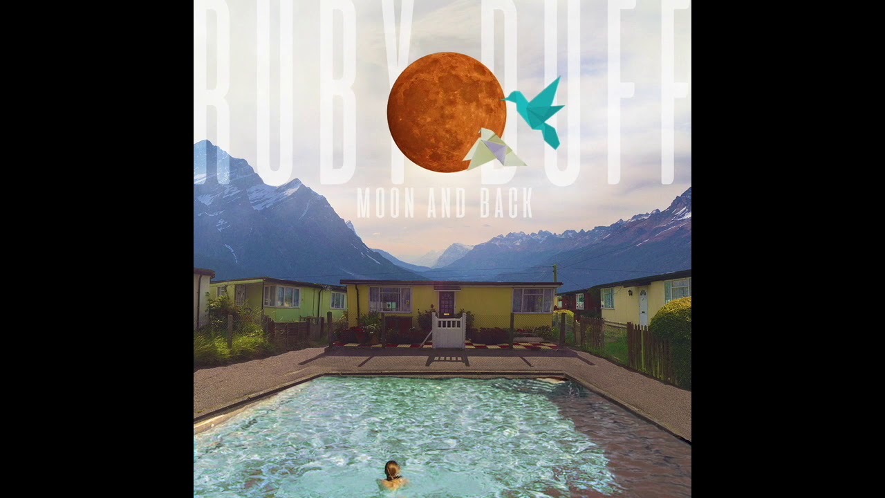 Moon and Back - Ruby Duff (Official Audio) - YouTube