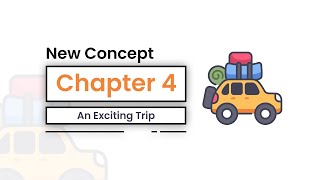 New Concept Chapter 4 - An Exiting Trip | English - Fauzan Syarif
