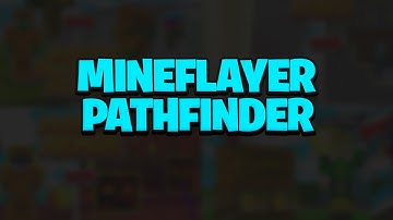 Mineflayer Pathfinder