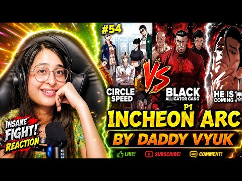 Lookism Incheon Arc Reaction 🔥| by Daddy Vyuk | NidhiUnfiltered #lookismreaction 