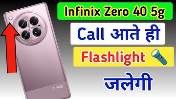 Infinix Zero 40 5g notification light on/off kaise karen,incoming call flashlight setting Infinix