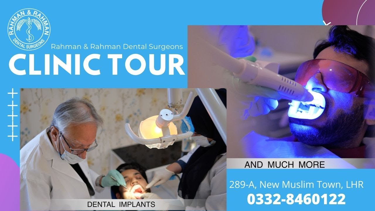 Rahil Rahman Rahman & Rahman Dental Surgeons Tour - YouTube