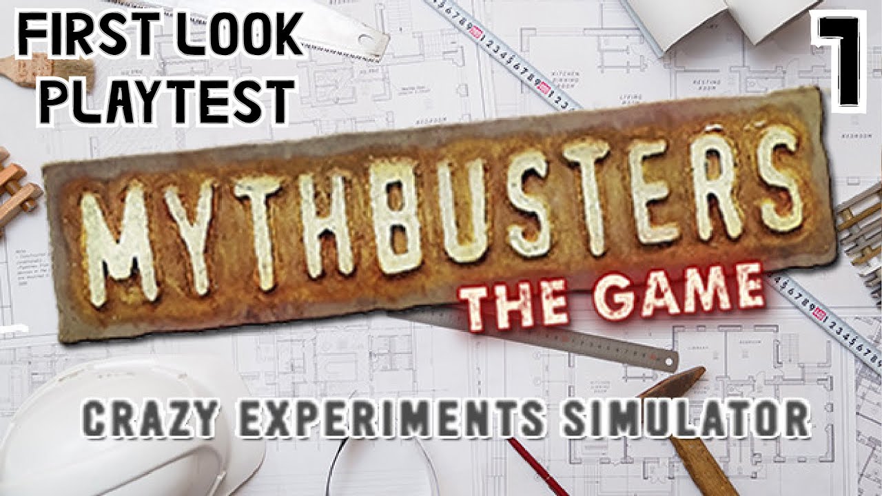 MythBusters: The Game Playtest Part 1