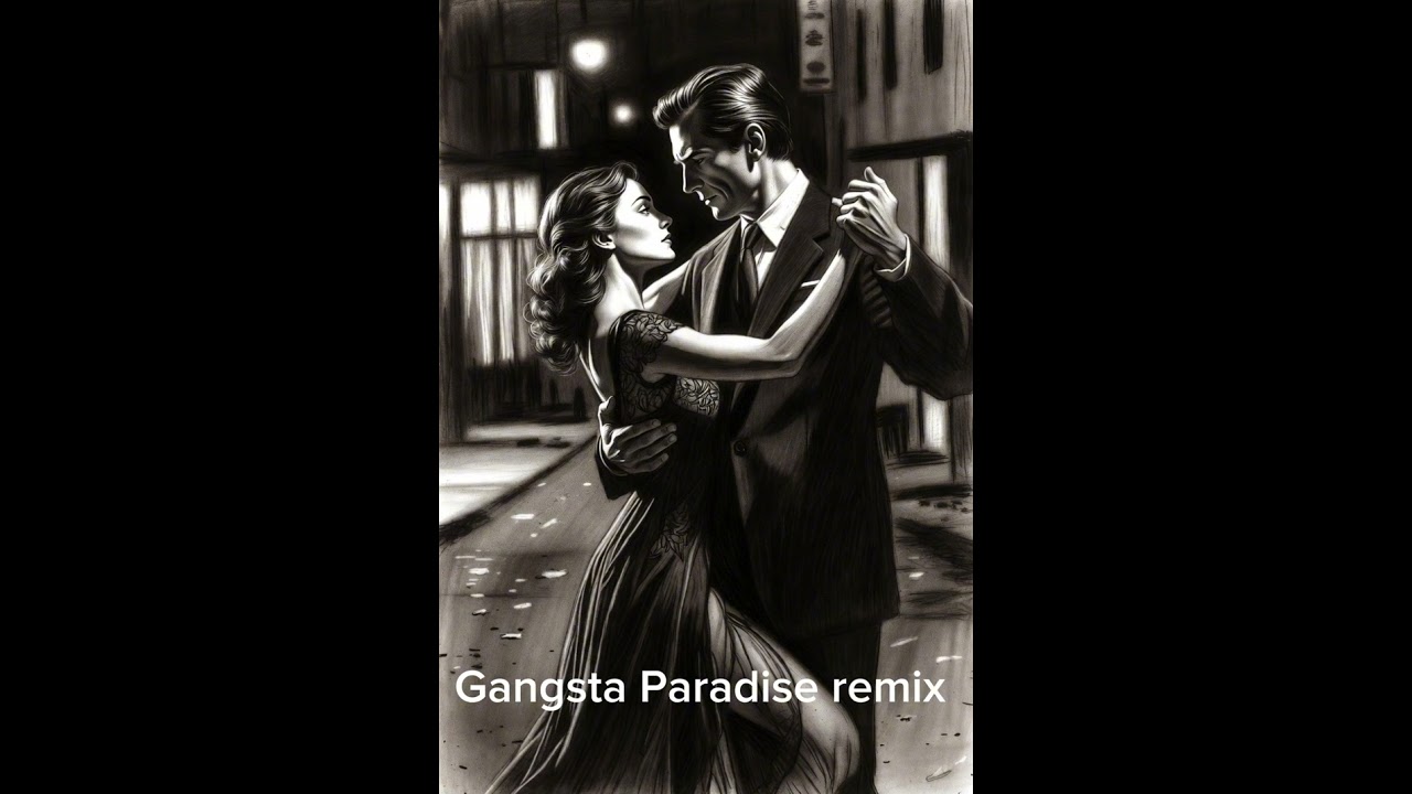 Gangsta Paradise remix 