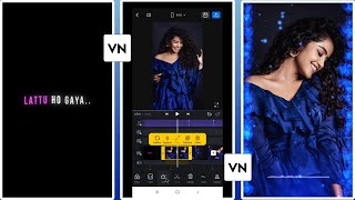 Oye Me To Lattu Hogaya She Is So Cute Trending Reel Editing Tutorial in VN app screenshot 1