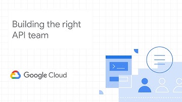 Building the right API team