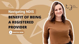 Benefits of Being a Registered NDIS Provider