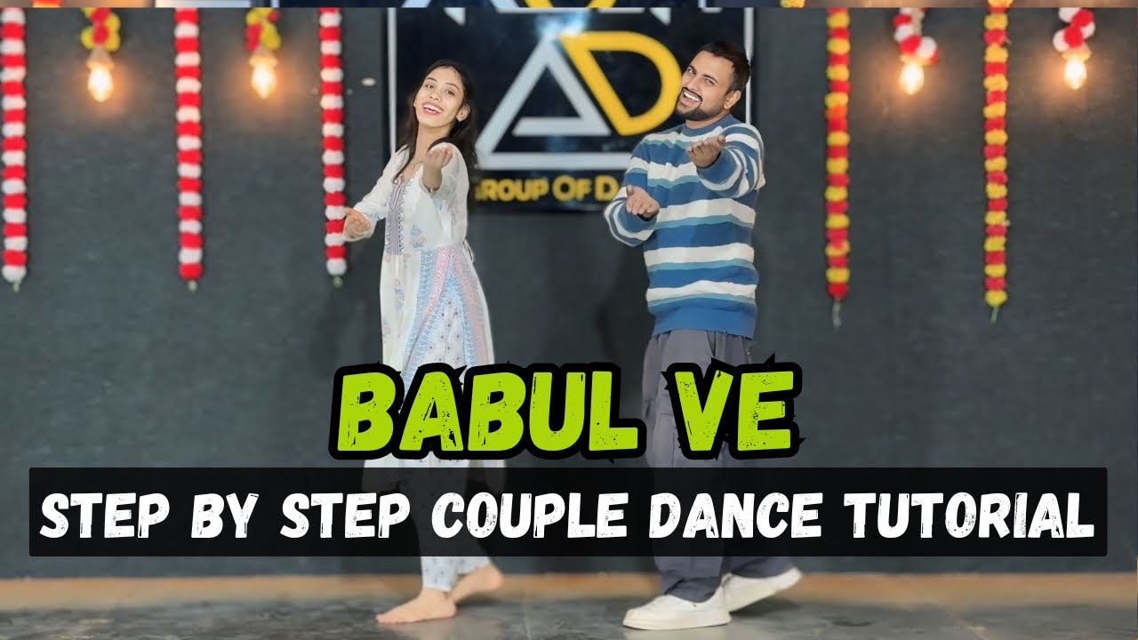 Babul Ve | Step By Step Easy Dance For Bride | Team AD 