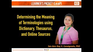 Determining the Meaning of Terminologies using Dictionary, Thesaurus, & Online Sources | English 10