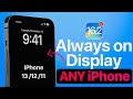 Enable Always on display on Any iPhone - iOS 16.1 or Later