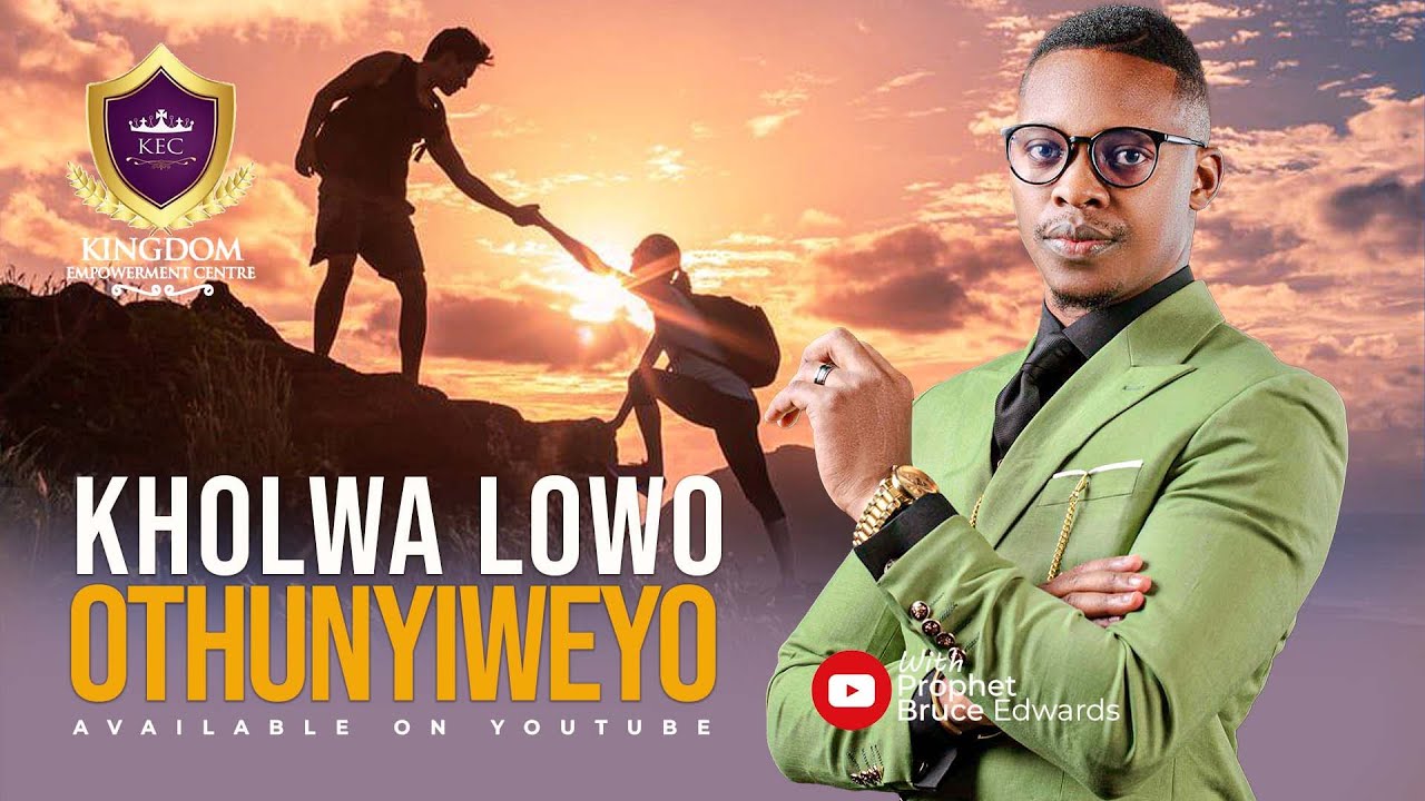 KHOLWA OTHUNYIWEYO