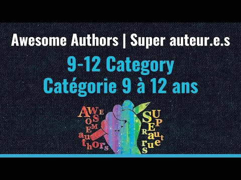 Awesome Authors 2022: Winner Announcement | 9-12 | Super auteur.e.s : dévoilement des gagnants