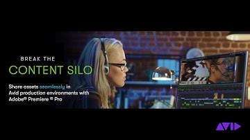 LIVE WEBINAR — Break the Content Silo with Avid and Adobe