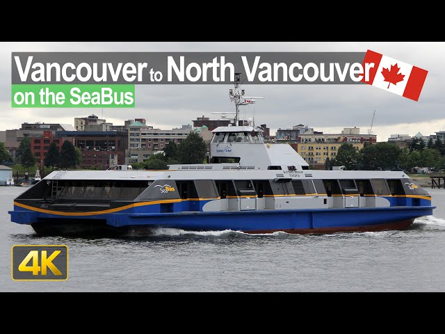 Vancouver SeaBus Ride - Downtown Vancouver to North Vancouver