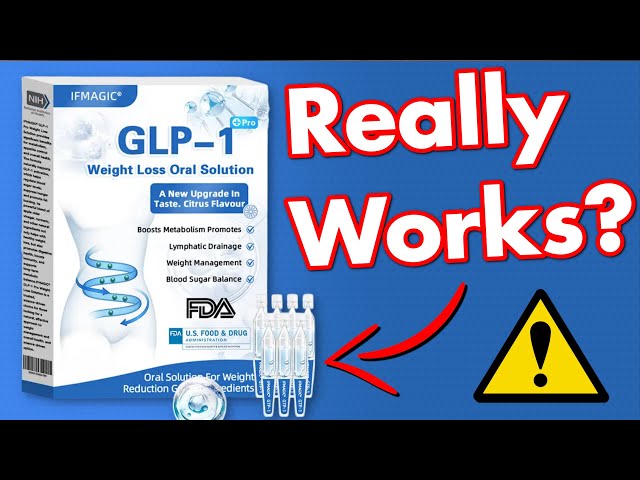 glp-1 pro weight loss oral solution IFMAGIC GLP-1 Pro Weight Loss Oral Solution Reviews