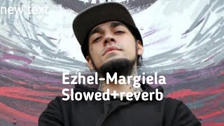 Ezhel Margiela Slowed+Reverb Resimi