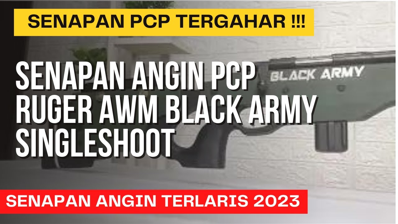 SENAPAN ANGIN PCP RUGER AWM BLACK ARMY SINGLESHOOT