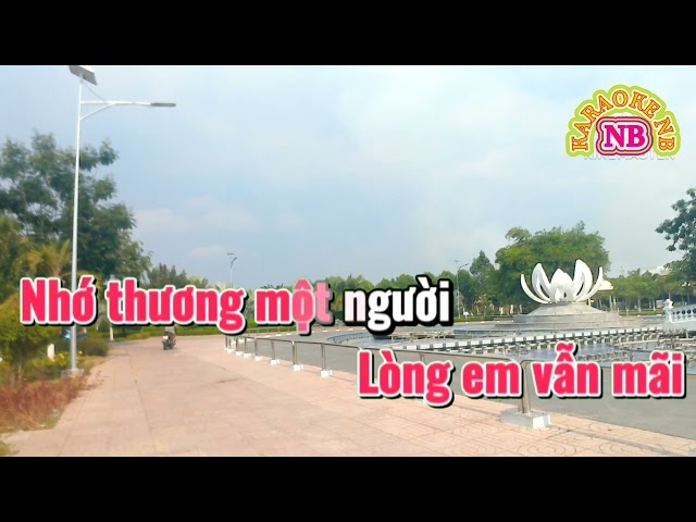 KARAOKE NB NHẠC SỐNG ƯỚC HẸN MIỀN TÂY TONE NỮ class=