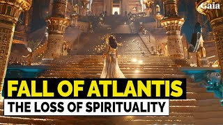 The Downfall of the Empires of Atlantis: Materialism&#39;s Rise and the Vanishing of Spiritual Science