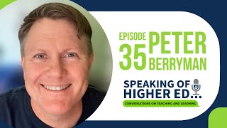 Accessibility in Action: Practical Steps for Every Faculty Member with Peter Berryman