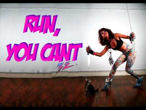 Ze! (ft Bleep) - "Run, You (F*cking) Cant"