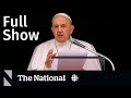 CBC News: The National | Indigenous delegations at Vatican, Odesa, Ukraine, World Cup