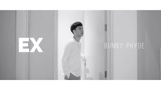 Bunny Phyoe - Ex [ One-Take  ]