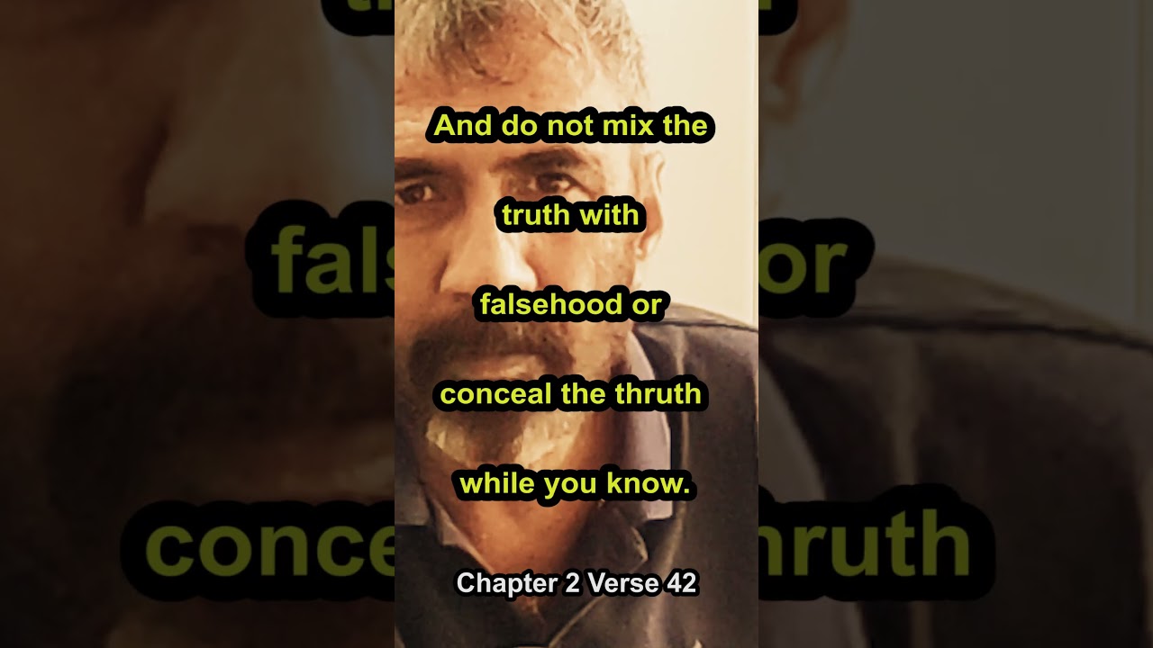 Why Do People Mix Truth With Lies The Quran Answers C2 V42