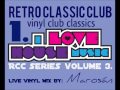 Retro classic club  rcc series vol 3 i love house music 1 mixed by marosn