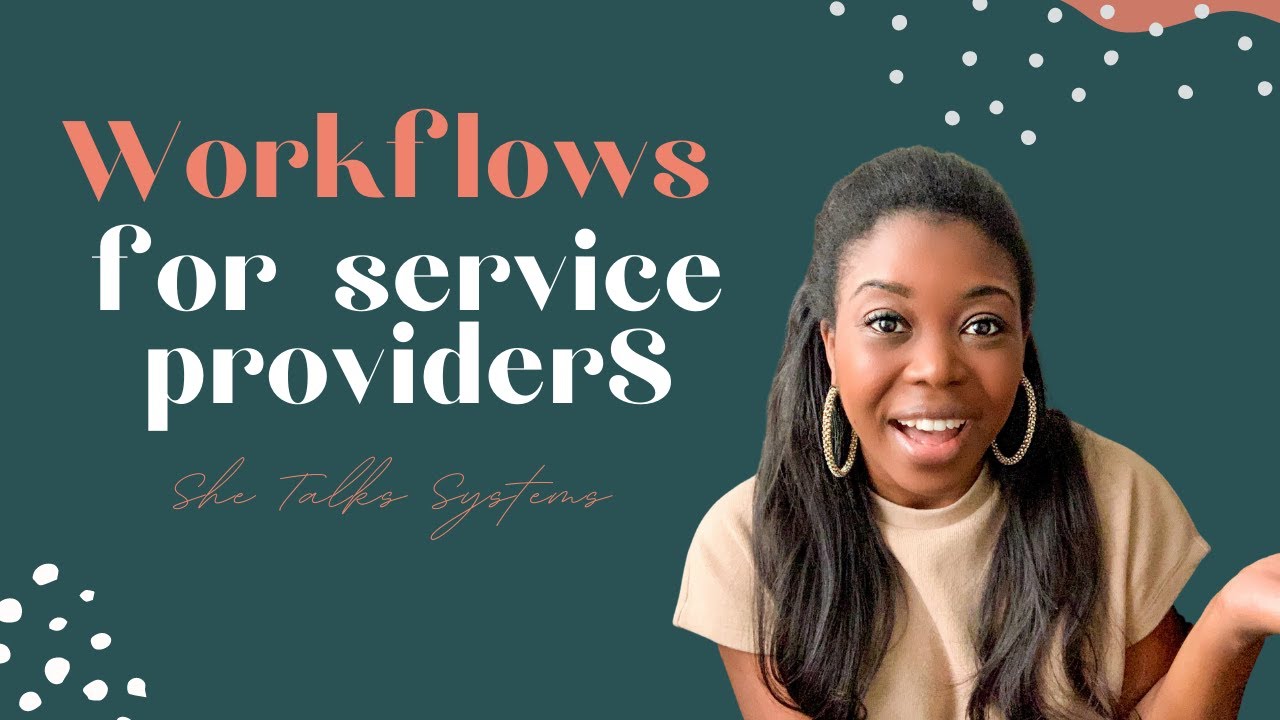 Key Workflows for a Service Provider