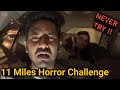11 Miles Horror Challenge | Midnight Horror Ritual Game | Bloody Techs