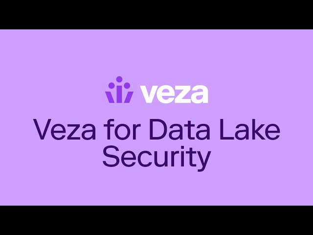 Demo - Veza for data lake security