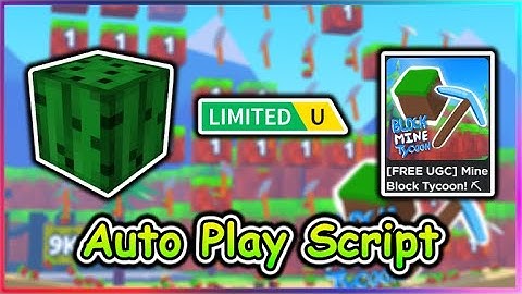 [UGC LIMITED] Roblox Mine Block Tycoon Script - Auto Play