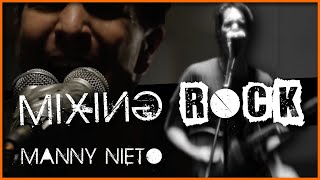 ESSENTIAL Rock Mixing with Manny Nieto