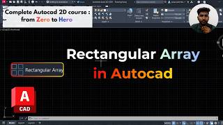 Rectangular Array in AutoCAD Explained | AutoCAD 2D for Civil Engineers