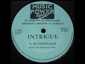 Intrigue - No Turning Back (Instrumental)