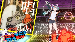 【VRダンスゲーム Dance Dash！】唱 / Ado