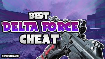 Using The MOST RELIABLE Delta Force Cheat 🏆