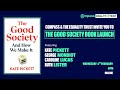 'The Good Society' Book Launch with Kate Pickett, George Monbiot, Caroline Lucas and Ruth Lister