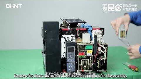 Hướng dẫn lắp đặt cuộn  shunt release và cuộn closing coil của ACB Chint  NXA Frame từ 2000A trở lên