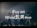 Rowan Official髭男dism sub espa&ntilde;ol