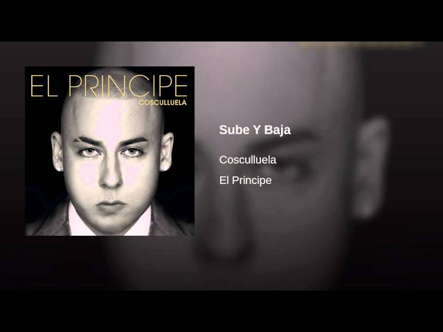 cosculluela sube y baja