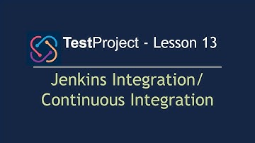 TestProject Automation - Lesson 13 | Jenkins Integration | Continuous Integration | Install Jenkins