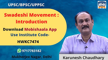Swadeshi Movement : Introduction UPSC/BPSC/UPPCS| History with Karunesh Chaudhary